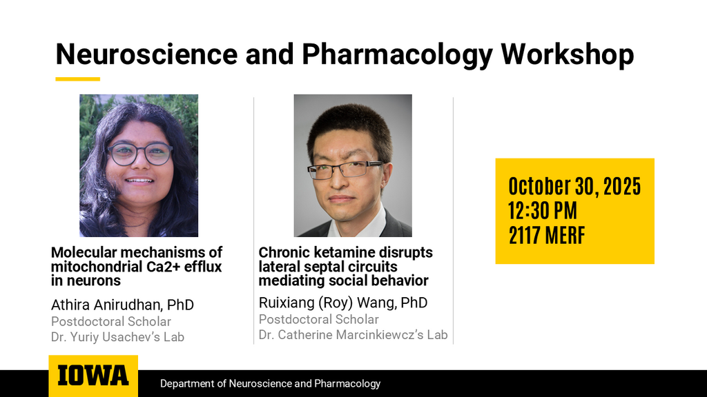 Neuroscience and Pharmacology Workshop - Athira Anirudhan, PhD & Ruixiang (Roy) Wang, PhD promotional image